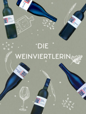Foto-Montage mit 6 Flaschen vom Weingut Faber-Köchl und der Aufschrift "Die Weinviertlerin"